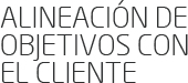 Alineación objetivos con el cliente